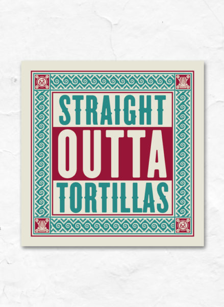 straight_outta_tortillas_Stickers